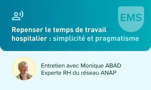 Repenser le temps de travail hospitalier : simplicité et pragmatisme